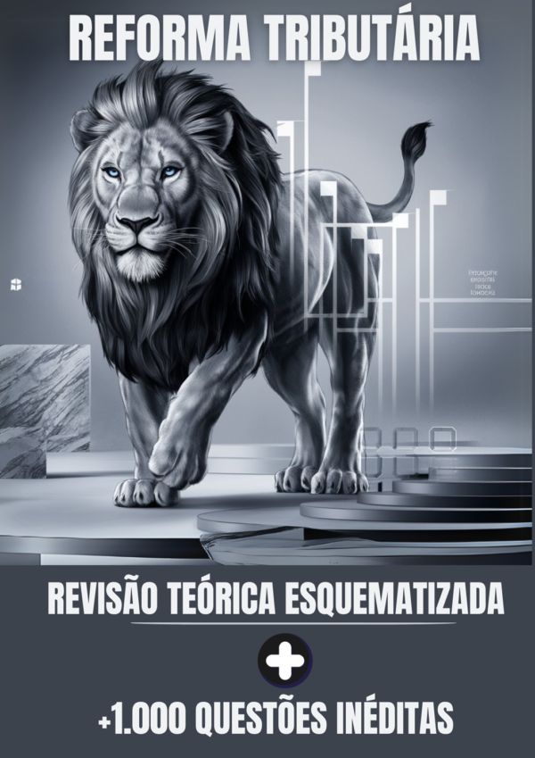 Reforma Tributária (EC 132/23 e LC 214/25)